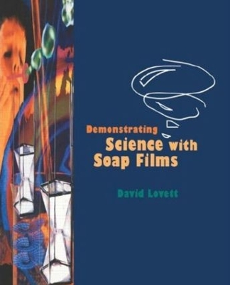 Demonstrating Science with Soap Films book