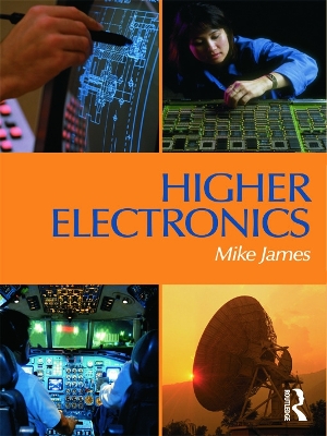 Higher Electronics by Mike James