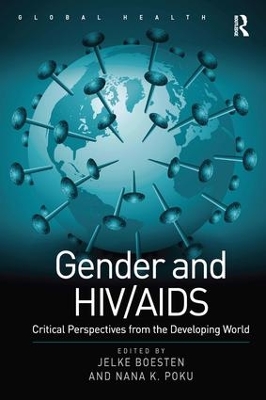 Gender and HIV/AIDS by Jelke Boesten
