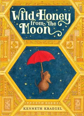Wild Honey from the Moon book