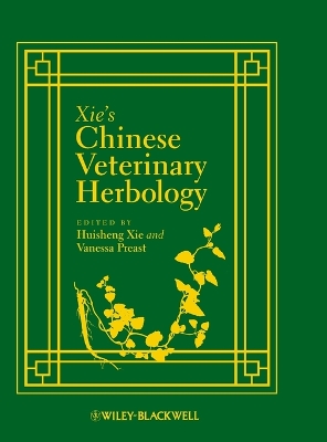 Xie's Chinese Veterinary Herbology book