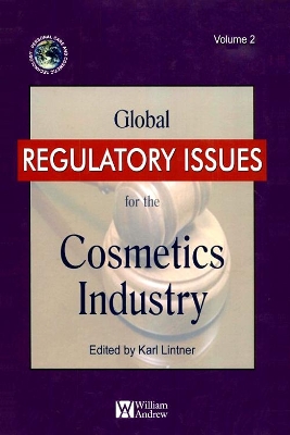 Global Regulatory Issues for the Cosmetics Industry book