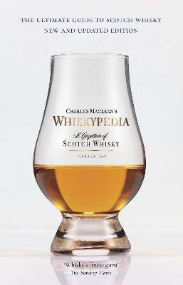 Whiskypedia: A Gazetteer of Scotch Whisky by Charles MacLean
