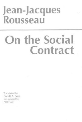 On the Social Contract by Jean-Jacques Rousseau