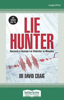 Lie Hunter: Become a human lie detector in minutes book