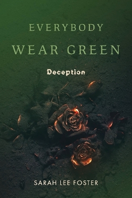 Everybody Wear Green: Deception book