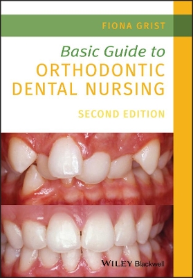 Basic Guide to Orthodontic Dental Nursing book