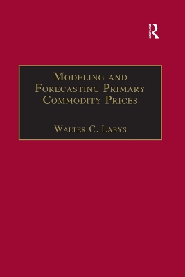 Modeling and Forecasting Primary Commodity Prices book