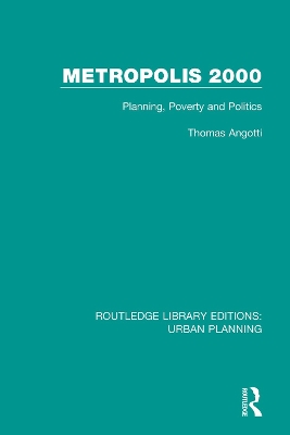Metropolis 2000: Planning, Poverty and Politics book