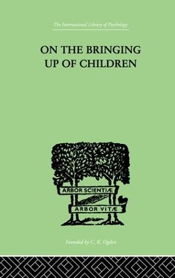 On the Bringing Up of Children by John Rickman