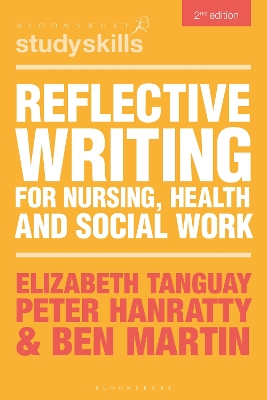 Reflective Writing for Nursing, Health and Social Work by Elizabeth Tanguay