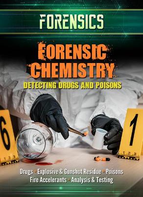 Forensic Chemistry: Detecting Drugs and Poisons book