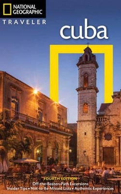 NG Traveler: Cuba, 4th Edition book