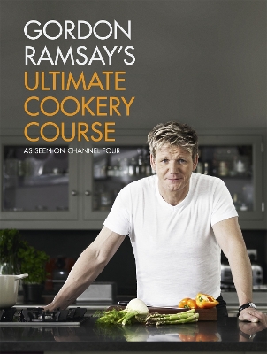 Gordon Ramsay's Ultimate Cookery Course book