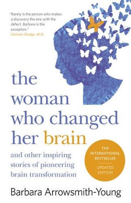 The Woman Who Changed Her Brain by Barbara Arrowsmith-Young