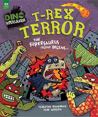 T-Rex Terror Picture Book (Dino Supersaurus) book