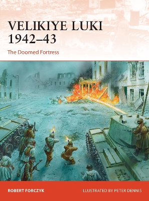 Velikiye Luki 1942–43: The Doomed Fortress book