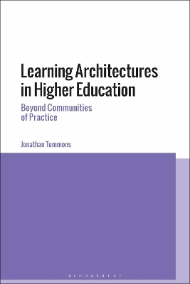Learning Architectures in Higher Education by Dr Jonathan Tummons