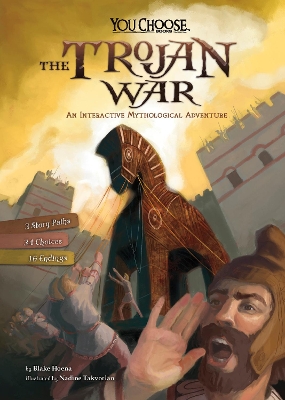 The Trojan War: An Interactive Mythological Adventure book
