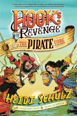 Hook's Revenge, Book 2: The Pirate Code by Heidi Schulz
