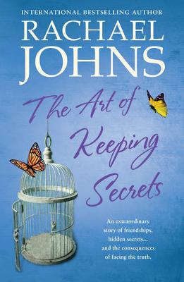 THE ART OF KEEPING SECRETS by Rachael Johns