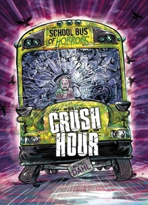 Crush Hour by Michael Dahl