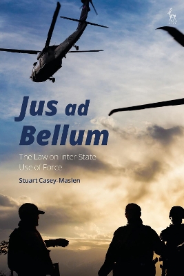 Jus ad Bellum: The Law on Inter-State Use of Force book