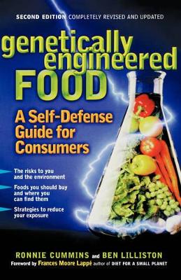 Genetically Engineered Food: A Self-Defense Guide for Consumers book