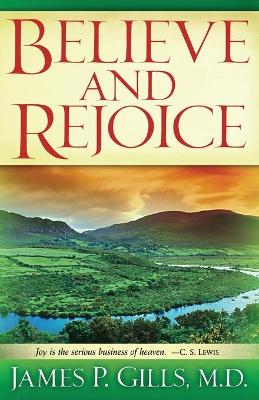 Believe and Rejoice book