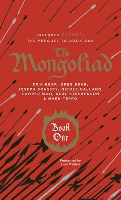 The Mongoliad: Book One Collector's Edition by Neal Stephenson