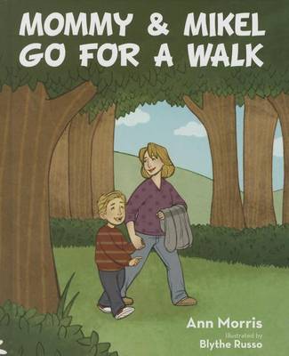 Mommy & Mikel Go for a Walk book