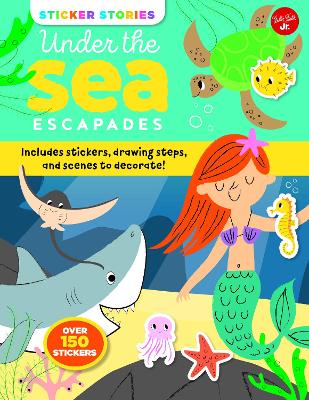 Sticker Stories: Under the Sea Escapades book