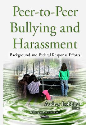 Peer-to-Peer Bullying & Harassment book