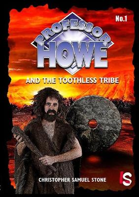 Professor Howe and the Toothless Tribe book
