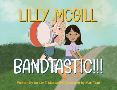 Lilly McGill - Bandtastic!!! book