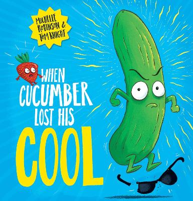 When Cucumber Lost His Cool book