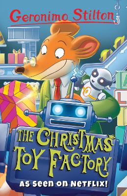 The The Christmas Toy Factory by Geronimo Stilton