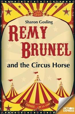 Remy Brunel and the Circus Horse book