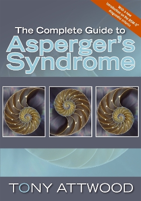 Complete Guide to Asperger's Syndrome by Dr Anthony Attwood