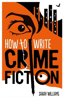 How To Write Crime Fiction book