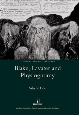 Blake, Lavater, and Physiognomy by Sibylle Erle