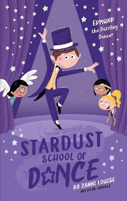 Stardust School of Dance: Edmund the Dazzling Dancer book