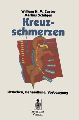 Kreuzschmerzen: Ursachen, Behandlung, Vorbeugung book