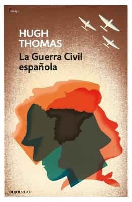 The La Guerra Civil española / The Spanish Civil War by Hugh Thomas