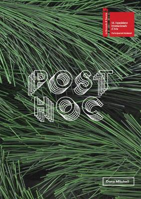 Dane Mitchell: Post Hoc book