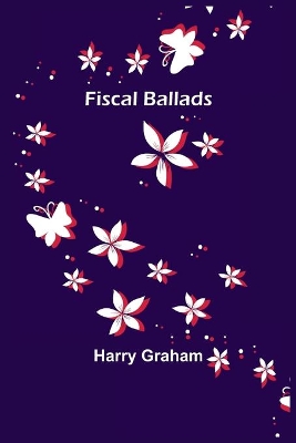 Fiscal Ballads book