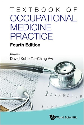 Textbook Of Occupational Medicine Practice (Fourth Edition) book