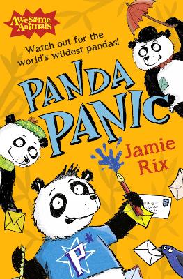 Panda Panic (Awesome Animals) by Jamie Rix