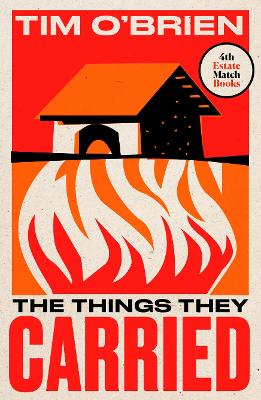The The Things They Carried (4th Estate Matchbook Classics) by Tim O’Brien