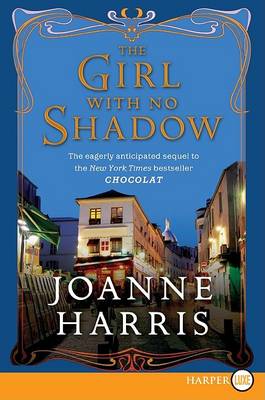 Girl with No Shadow by Joanne Harris